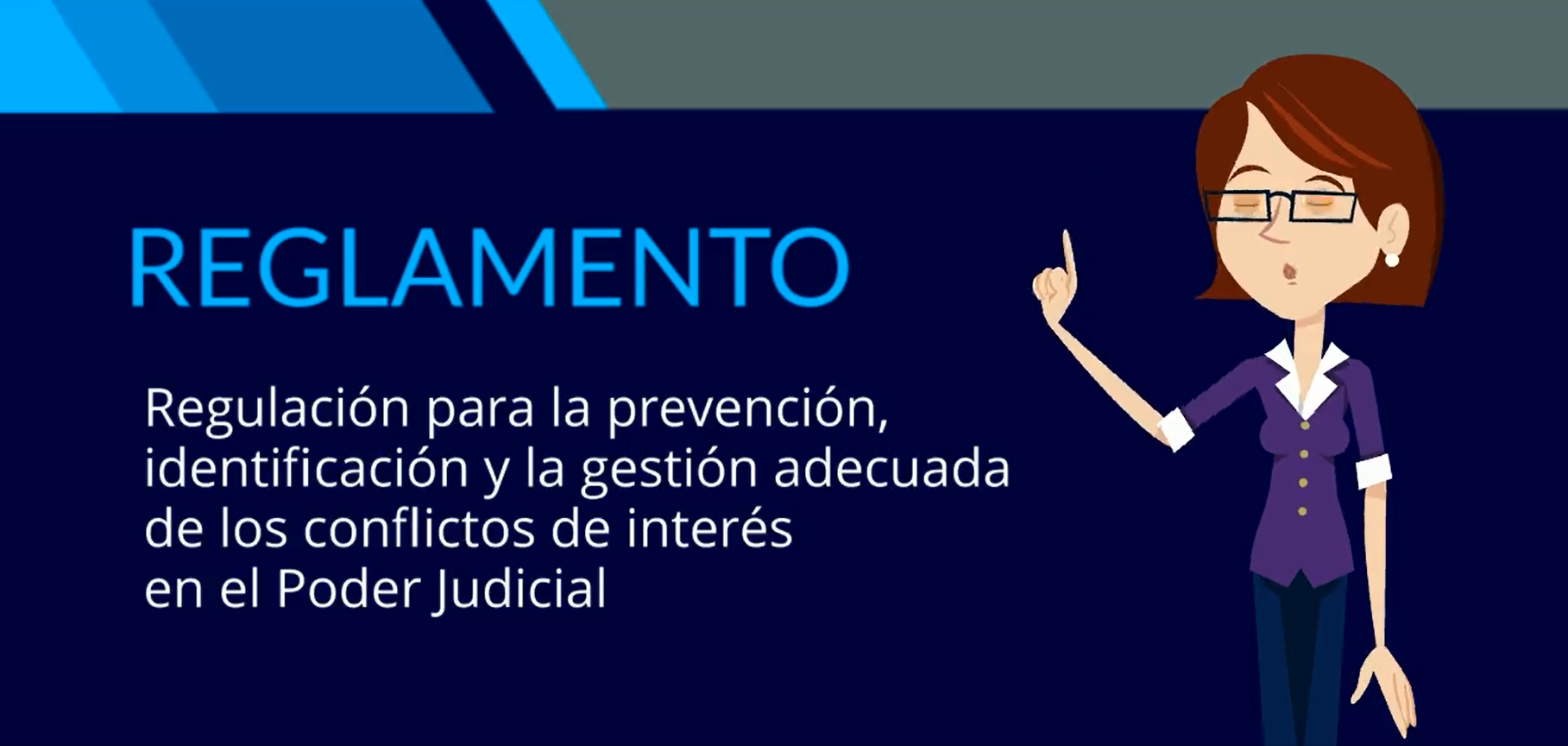 Portada del video sobre la Regulación para la prevención, identificación y gestión adecuada de los conflictos de interés en el Poder Judicial